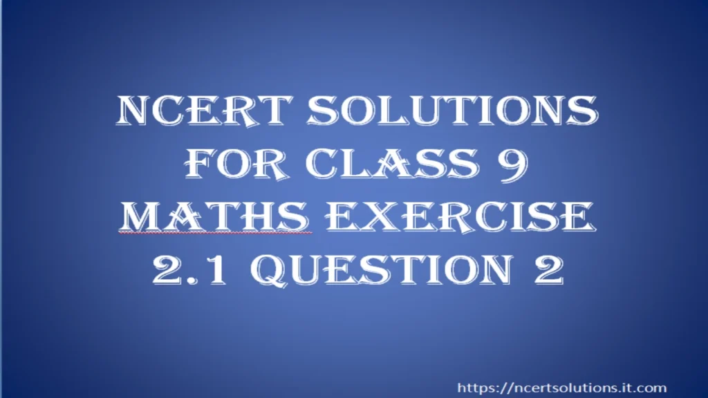 ncert-solutions-for-class-9-maths-exercise-2-1-question-2