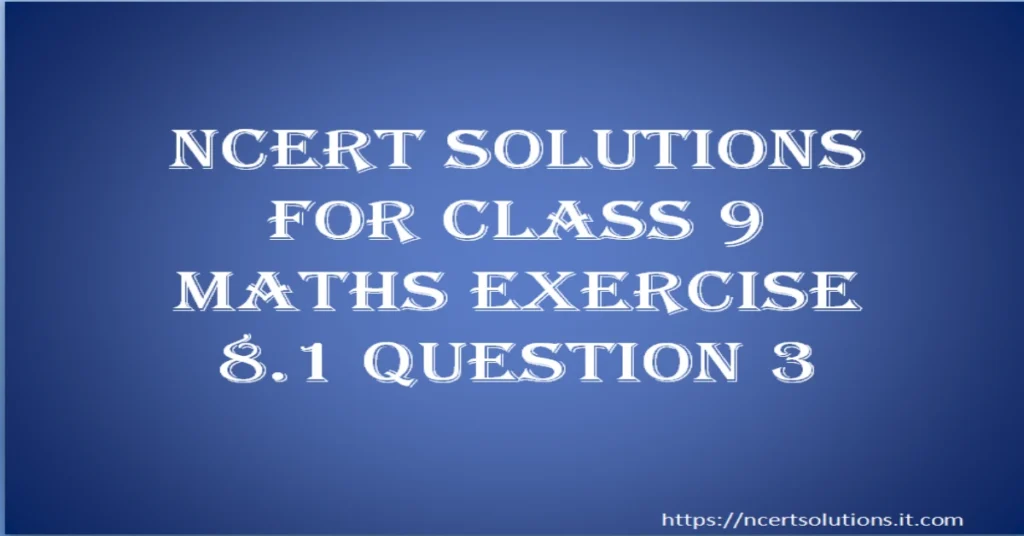 ncert-solutions-for-class-9-maths-exercise-8-1-question-3